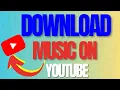 Download Lagu How to Download Music from YouTube to MP3