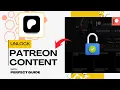 Get Patreon Content For Free 2024