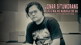 Download Jonar Situmorang - Burju Ma Ho Naburju Do Au (Official Video Lirik JS Pro) MP3