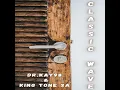 Download Lagu DR.Kay98 \u0026 KingTone SA - Classic Wave (Main Mix)