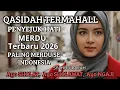 Lagu Kompilasi Qosidah TERMAHALL Terbaik 2026✨️ PENYEJUK HATI BANYAK DI CARI SE- INDONESIA- BarokahMusic 