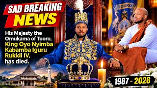 SAD NEWS: Tooro Kingdom Has Lost King Oyo Omukama Nyimba IV | R.I.P.