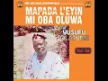 Mapada L'eyin Mi Oba Oluwa, Pt. 2
