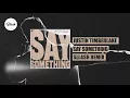 Justin Timberlake - Say Something feat. Chris Stapleton (Sllash Remix)