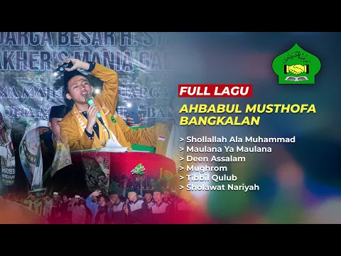 Download MP3 GALIS BERSHOLAWAT DALAM RANGKA MILAD FAKHERS MANIA BERSAMA AHBABUL MUSTHOFA BANGKALAN