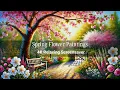 Transform Your Space with Breathtaking Spring Flower Paintings 4K Relaxing Screensaver