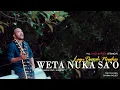 WETA NUKA SA'O (SA'O TU'A) | SURES WANGGE