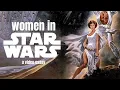 Women in Star Wars the Ethics of Visual Representation