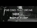 The Ones That Like Me Traducao PTBR - Brantley Gilbert