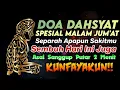 Download Lagu MALAM JUMAT RABI'UL AKHIR🤲PENYAKIT DI TUBUHMU SEMBUH HARI INI JUGA, ASAL SANGGUP PUTAR 2 MENIT❗