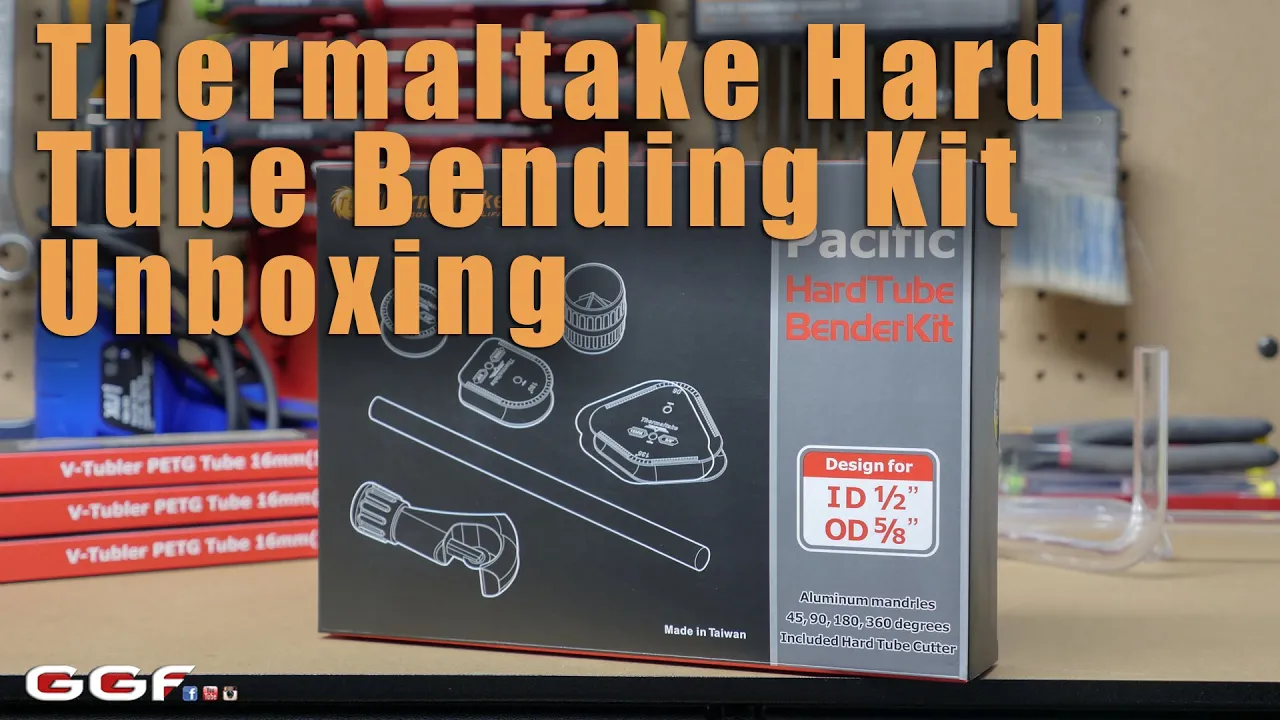 #0127 - Thermaltake Hard Tube Bending Kit Unboxing
