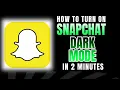 How to Turn on Your Snapchat Dark Mode on iPhone and Android