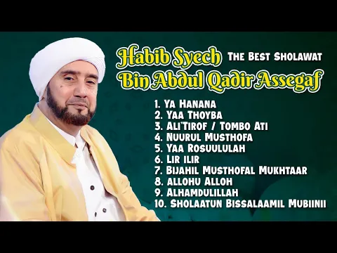 Download MP3 Habib Syech Bin Abdul Qodir Assegaf - The Best Shalawat (Full Album Stream)