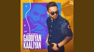 Gaddiyan Kaaliyan