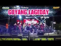 Lagu GOYANG LAGEDAY ~ ALL ARTIS // CITRA NADA LIVE DESA PULOGADING // BULAKAMBA - BREBES