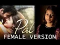 Download Lagu Pal Female Version | Kankana | Jalebi | Arijit Singh Shreya Ghoshal | KRS
