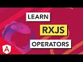 3 Levels of Learning RxJS Operators