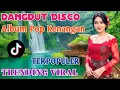 Download Lagu DANGDUT DISCO‼️SPESIAL REMIX LAGU POP KENANGAN VIRAL TRENDING 2025