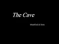 Mumford & Sons - The Cave (lyrics)