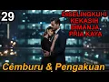 Lagu Bab 29. Cemburu dan Pengakuan Rayan !!