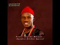 Download Lagu Prince Chijioke Mbanefo - Anambra Kitchen Special