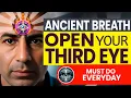 Breathing Techniques to Activate Your Pineal Gland and Open Your Third Eye INSTANT RESULTS