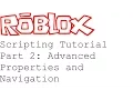 Roblox Scripting Tutorial Advanced Properties and Navigation