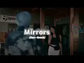 Mirrors - (Slow + Reverb) -  jordan sandhu