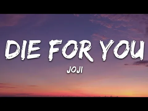 Download MP3 Joji - Die For You (Lyrics)
