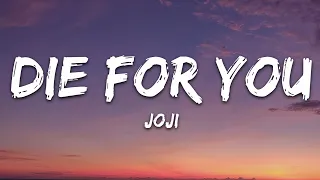 Joji Die For You Lyrics 