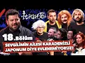 Download Lagu İtiraf@ - 18.Bölüm | JAPONUM DİYE EVLENEMİYORUZ AİLESİ KARADENİZLİ! #18