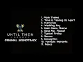 Download Lagu Until Then - Original Soundtracks Playlist (OST)