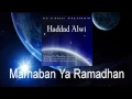Download Lagu Haddad Alwi Feat Anti - Marhaban Ya Ramadhan
