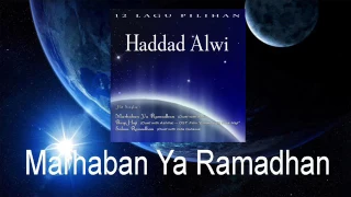 Haddad Alwi Feat Anti - Marhaban Ya Ramadhan