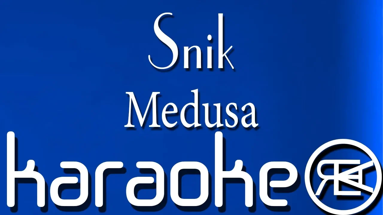 Snik - Medusa | Karaoke Lyrics