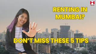 Flat Hunting for rent in Mumbai Don t Miss These 5 Tips