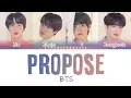 Download Lagu BTS (방탄소년단) – OUTRO : PROPOSE [Color Coded_HAN_ROM_ENG ]