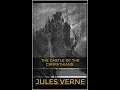 The Castle of the Carpathians by Jules Verne - Audiobook