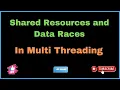 Shared Resources and Data Races in Multithreading Easy Learning Channel