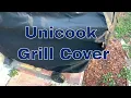 Unicook Heavy Duty Grill Cover First Look