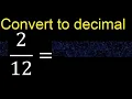 Convert to decimal How To Convert Decimals to Fractions