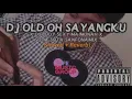 Download Lagu DJ Gak Boleh Toxic X DJ Old Oh Sayangku X DJ Body Seksi Maimunah Sound TikTok 2023 (Slowed + Reverb)