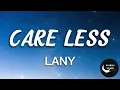 Download Lagu LANY - Care Less (LYRICS)