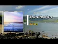 Ayokay - You're Not Here (Lyrics)