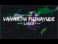 Download Lagu Vannathi puzhayude song | lyrics | Black Memories