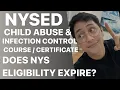 Infection Control Child Abuse Training NYSED Does NYS Eligibility Expire