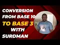 CONVERSION FROM BASE 10 TO BASE 3 WITH surdmanmaths