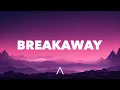 Lagu Kelly Clarkson - Breakaway (Lyrics)