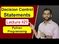 Decision Control Statements in Python Lecture Sequence Selection and Iteration in Python