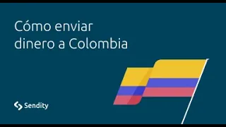 Tutorial para ENVIAR DINERO A COLOMBIA con Sendity Descubre como evitar sorpresas desagradables